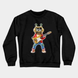 Rock and Roll Robot Plays Lead Guitar with a TV Head Chuck Berry Music Video Robot Crewneck Sweatshirt